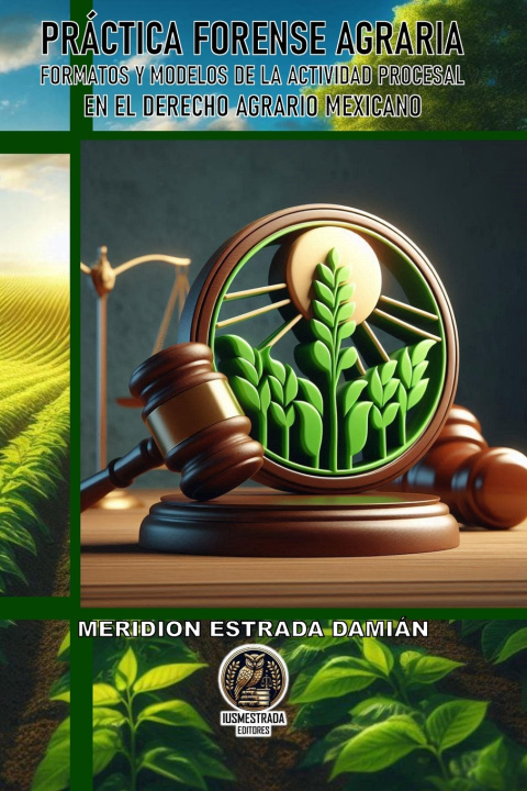 Kniha PRÁCTICA FORENSE AGRARIA Meridion Estrada Damián