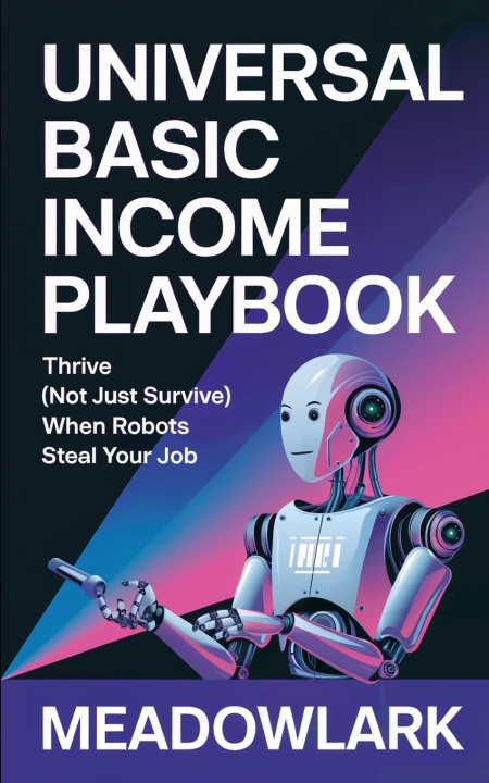 Kniha Universal Basic Income Playbook Meadowlark