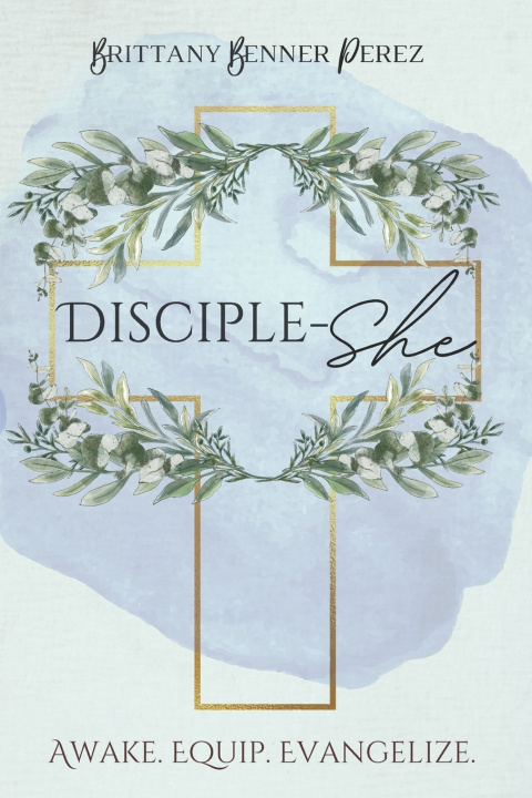 Kniha Disciple-SHE Brittany Benner Perez