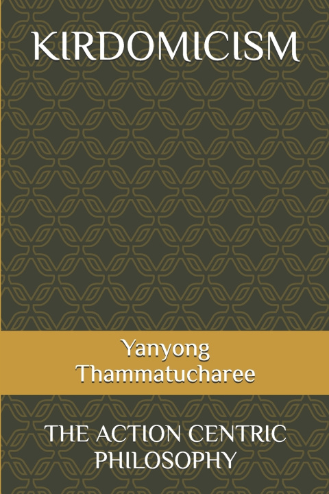 Kniha KIRDOMICISM Yanyong Thammatucharee