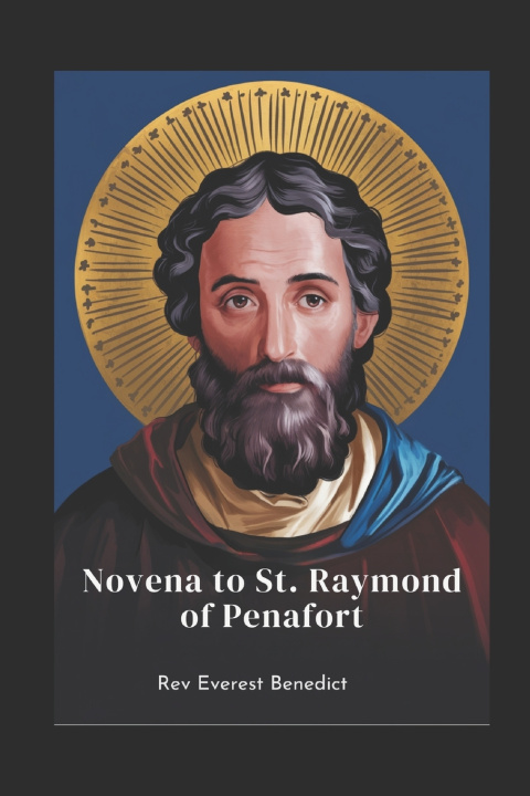 Libro Novena to St. Raymond of Penafort Everest Benedict
