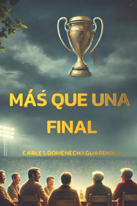 Kniha Más que una Final Carles Domènech i Guardiola