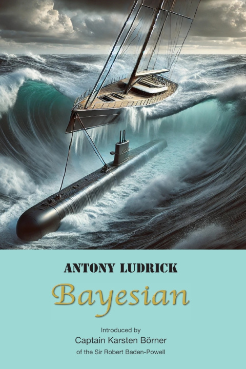 Kniha Bayesian The Conspiracy Antony Ludrick