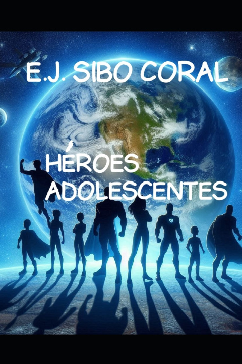 Kniha Héroes Adolescentes Erik Junior Sibo Coral