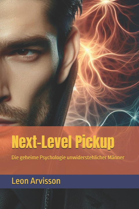 Kniha Next-Level Pickup Leon Arvisson