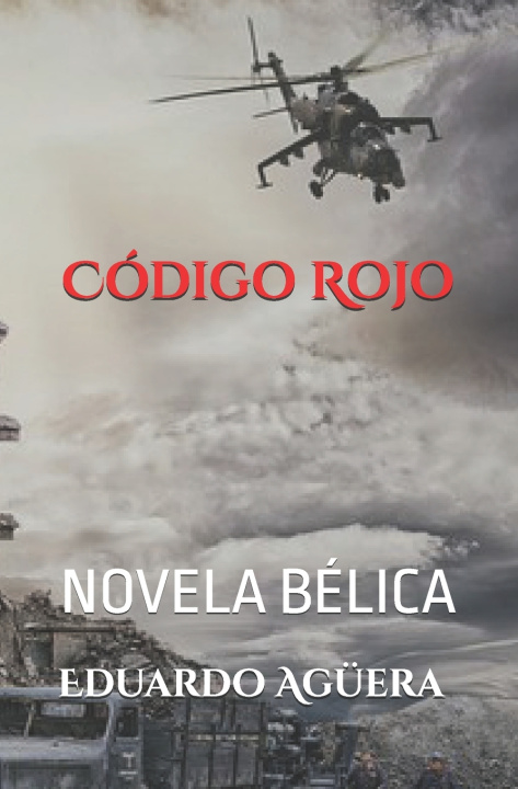 Kniha Código Rojo Eduardo Agüera Villalobos