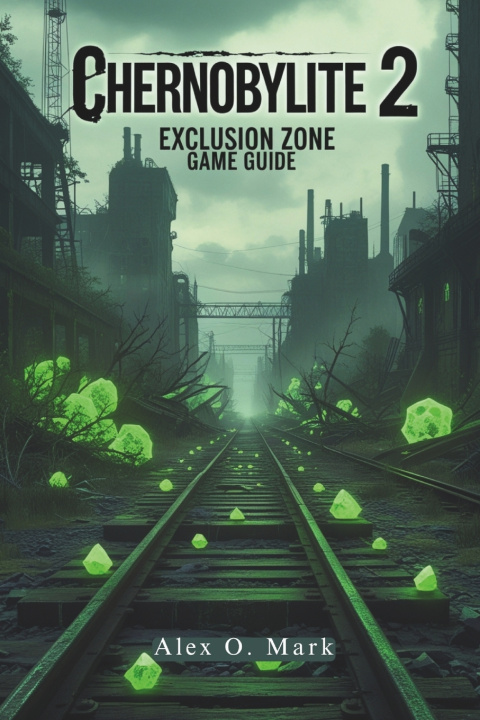 Kniha Chernobylite 2 Alex O. Mark