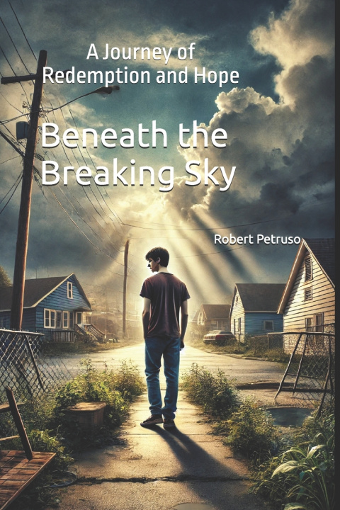 Kniha Beneath the Breaking Sky Robert Petruso