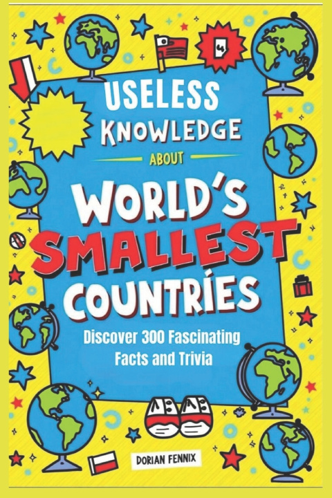 Kniha Useless knowledge About World's Smallest Countries Dorian Fennix