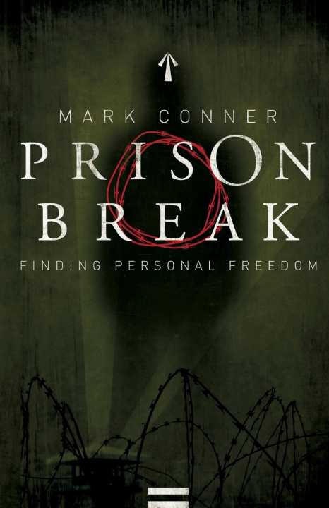 Kniha Prison Break Mark Conner