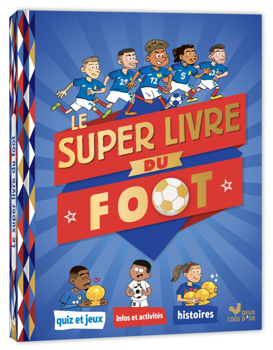 Kniha Le super livre du foot Willy Richert