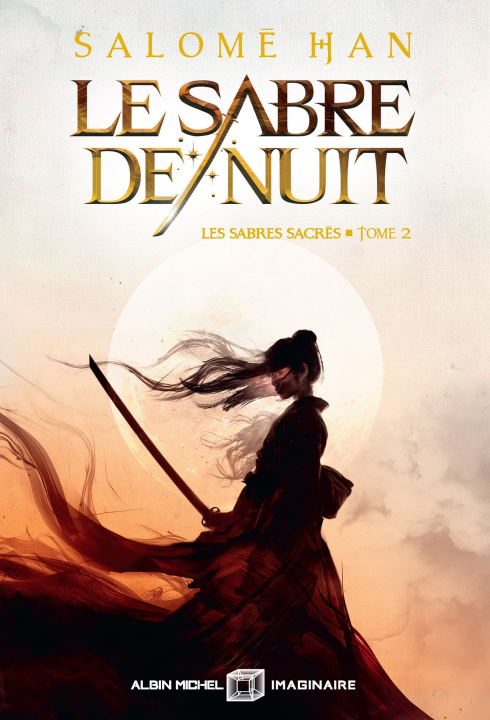 Kniha Le Sabre de nuit Salomé Han