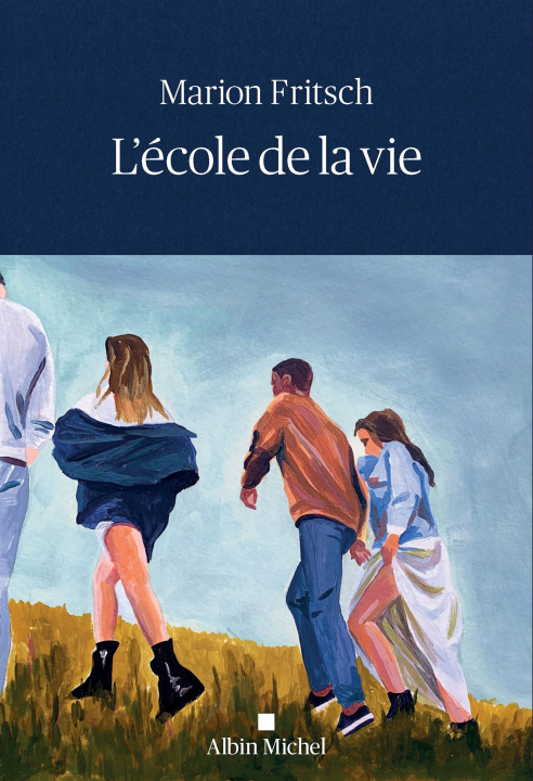 Kniha L'Ecole de la vie Marion Fritsch