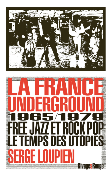 Libro La France Underground Loupien