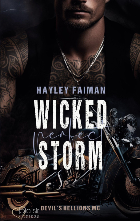 Kniha Devil's Hellions MC Teil 4: Wicked Perfect Storm 