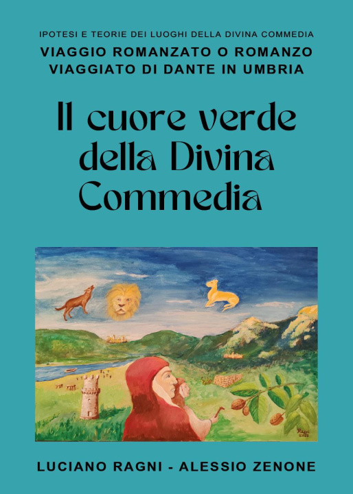 Kniha cuore verde della Divina Commedia Luciano Ragni