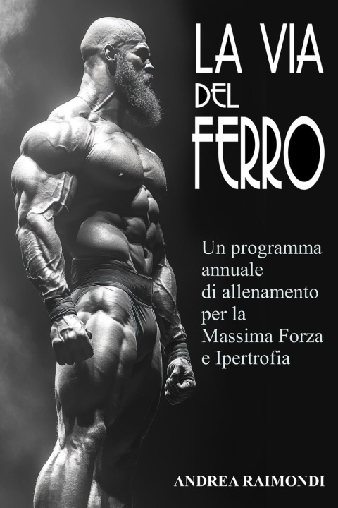 Boek La Via del Ferro Andrea Raimondi