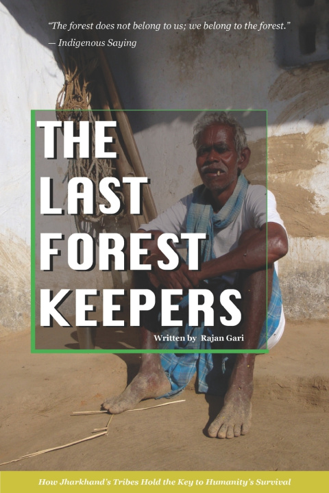 Könyv The Last Forest Keepers Rajan Gari