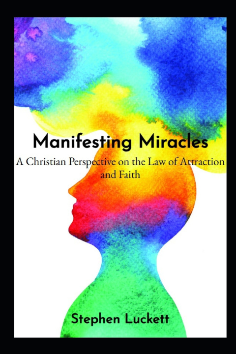 Kniha Manifesting Miracles Stephen Luckett