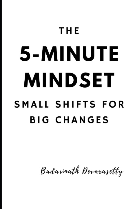 Kniha The 5-Minute Mindset Badarinath Devarasetty