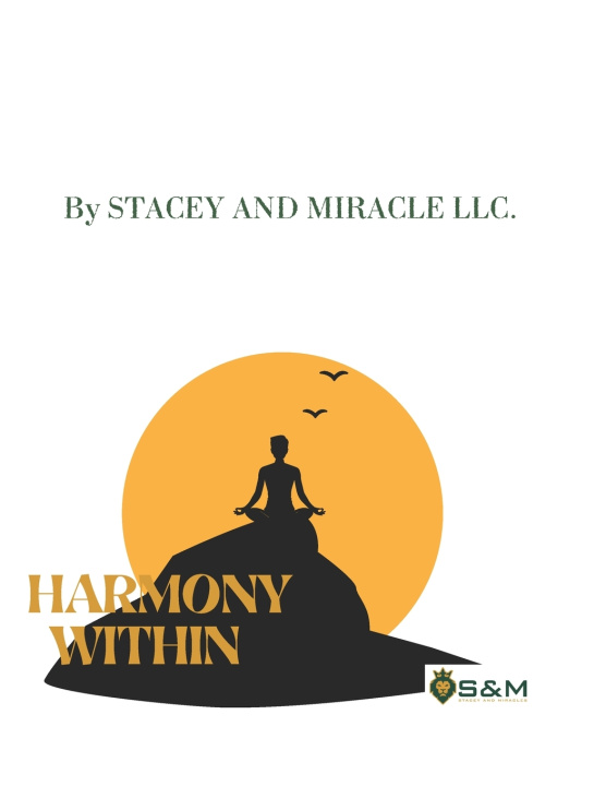 Kniha Harmony Within STACEY AND MIRACLE LLC.