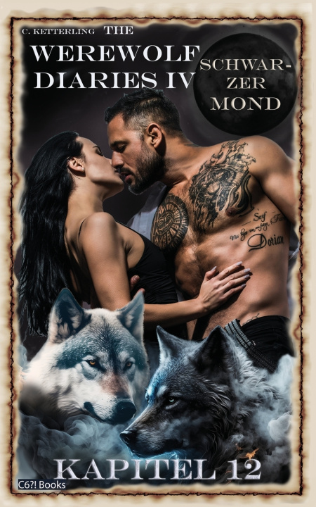 Kniha The Werewolf Diaries 4 Corinna Ketterling