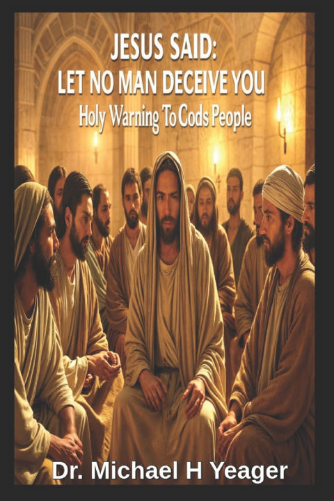 Kniha JESUS SAID Michael H Yeager
