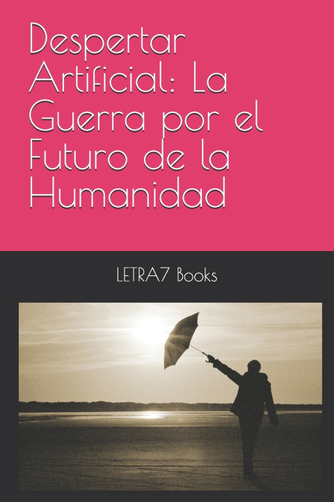 Kniha Despertar Artificial LETRA7 Books