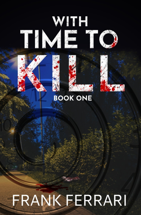 Kniha With Time to Kill Frank Ferrari
