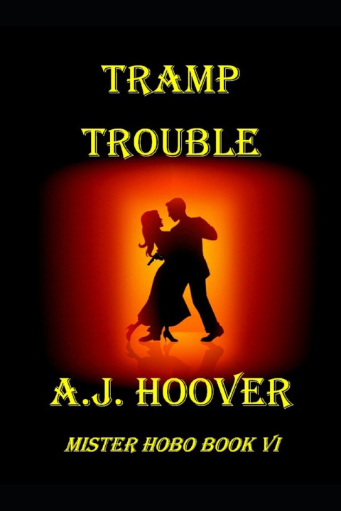 Kniha TRAMP TROUBLE A. J. Hoover