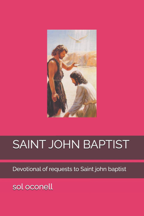 Kniha SAINT JOHN BAPTIST sol isabel oconell