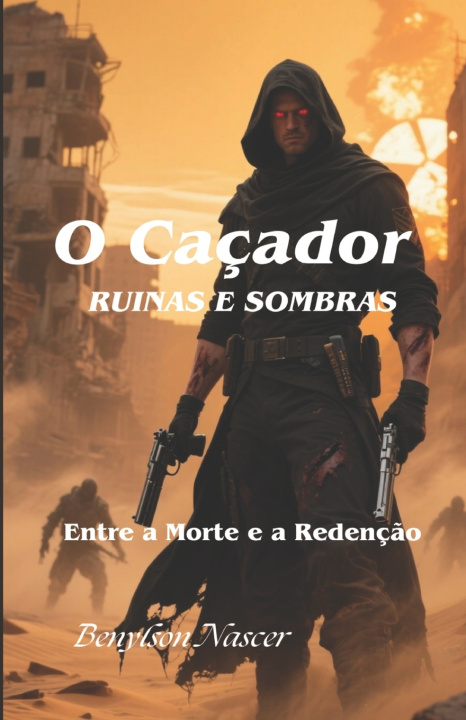 Boek O Caçador Benylson Nascer