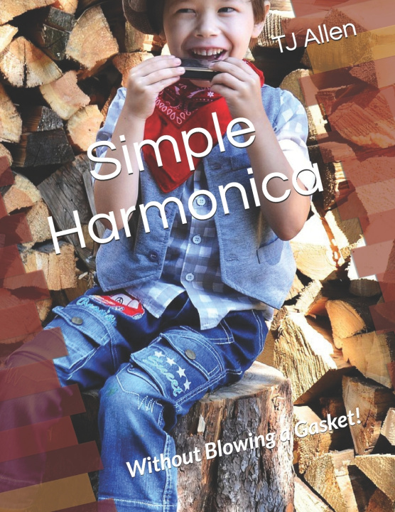 Könyv Simple Harmonica TJ Allen