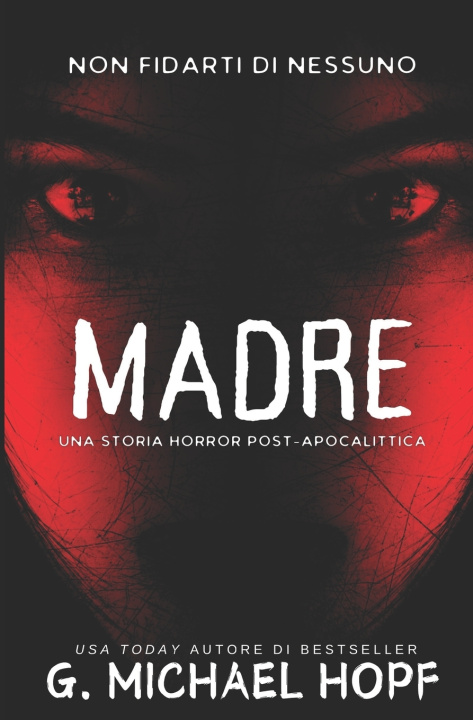 Kniha Madre G. Michael Hopf