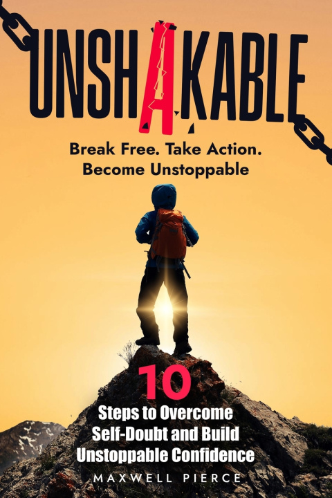 Kniha Unshakable Maxwell Pierce