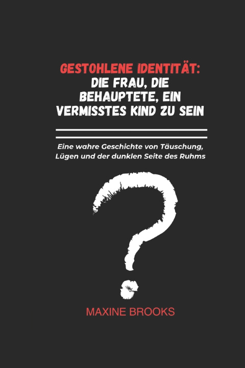 Kniha GESTOHLENE IDENTITÄT Maxine Brooks