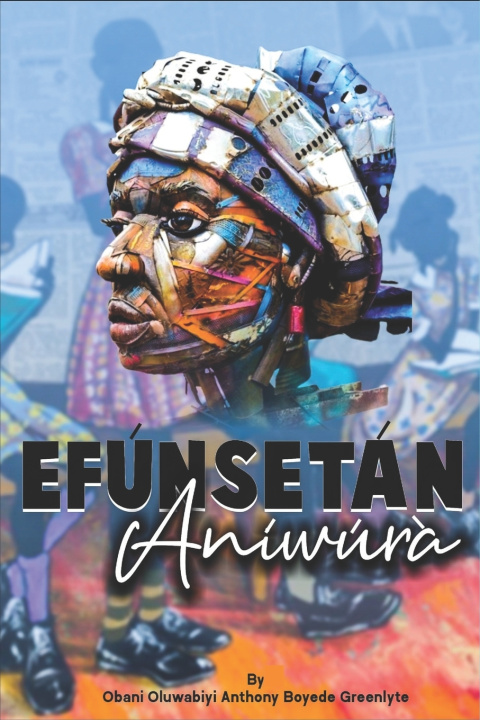 Kniha EFUNSETAN Obani Oluwabiyi Anthony Boyede