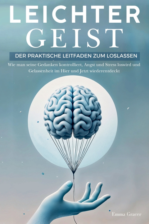 Kniha Leichter Geist Emma Gracer