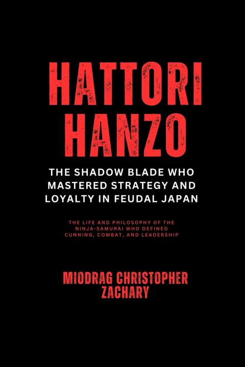 Kniha Hattori Hanzo Miodrag Christopher Zachary