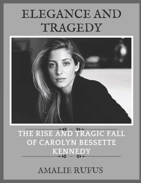 Kniha ELEGANCE AND TRAGEDY AMALIE RUFUS