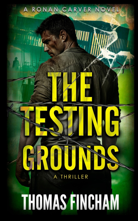 Könyv The Testing Grounds Thomas Fincham