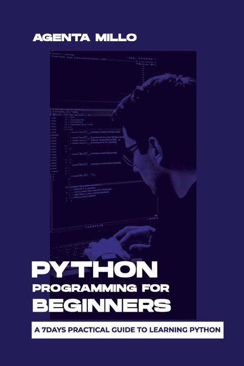 Libro PYTHON PROGRAMMING FOR BEGINNERS Agenta Millo