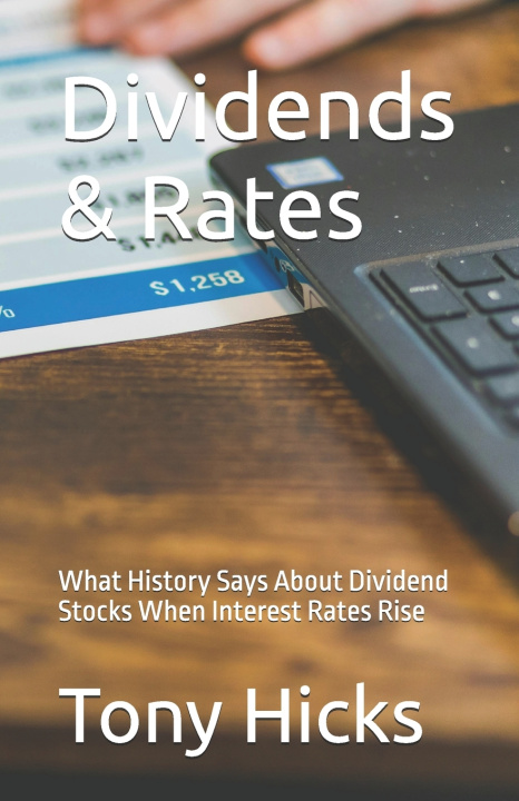 Kniha Dividends & Rates Tony Hicks
