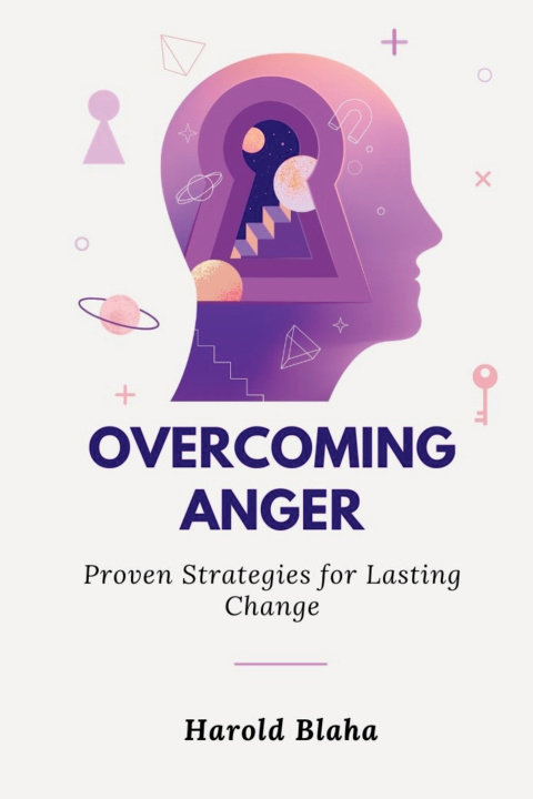 Kniha Overcoming Anger Harold Blaha