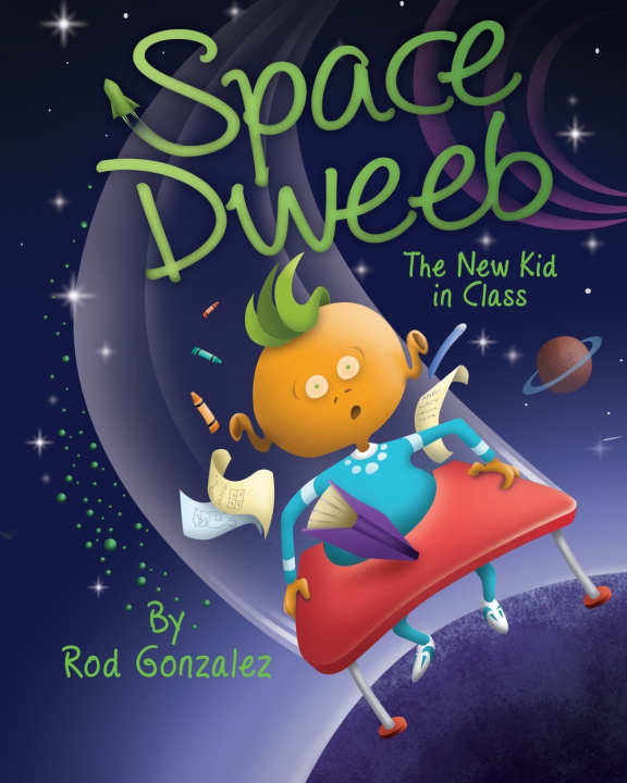 Könyv Space Dweeb Rod Gonzalez