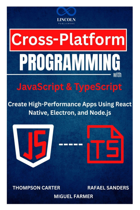 Könyv Cross-Platform Programming with JavaScript & TypeScript Rafael Sanders