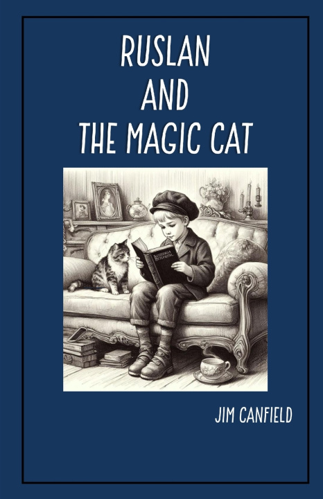 Kniha Ruslan And The Magic Cat Jim Scott Canfield