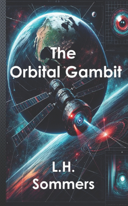 Könyv The Orbital Gambit Larry H Sommers