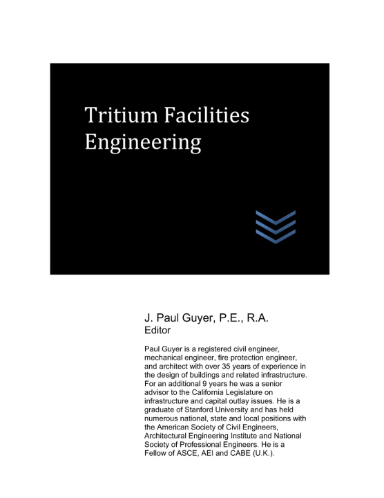 Kniha Tritium Facilities Engineering J. Paul Guyer