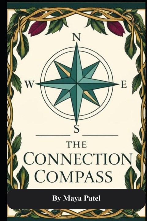 Kniha The Connection Compass Maya Patel